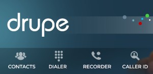 Drupe Dialer